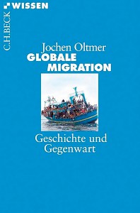 Globale Migration: Geschichte und Gegenwart